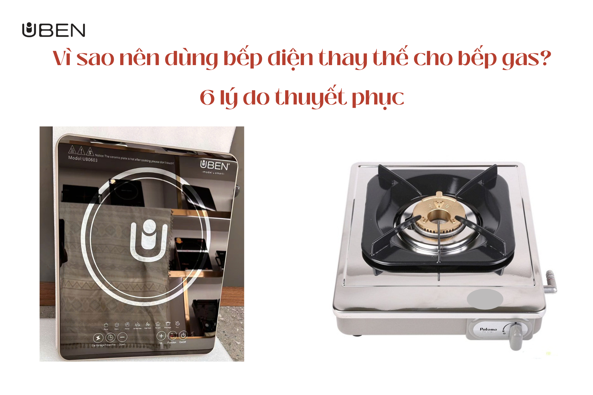 Vì sao nên dùng bếp điện thay thế cho bếp gas? 6 lý do thuyết phục